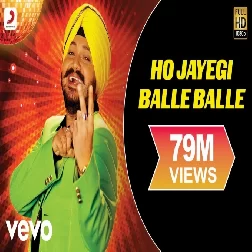 Ho Jayegi Balle Balle Daler Mehndi Mp3 Song Download