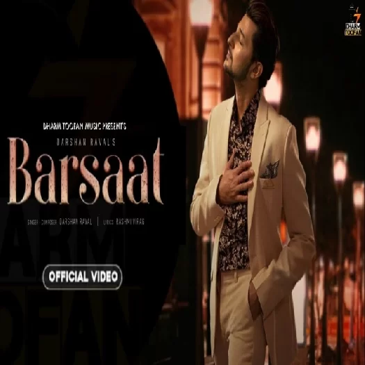 Barsaat Darshan Raval Mp3 Song Download