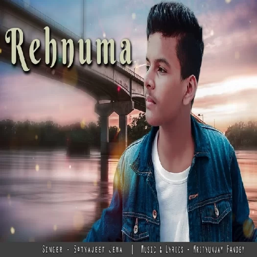 Rehnuma Satyajeet Jena Mp3 Song Download
