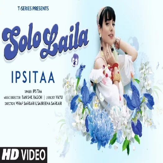 Solo Laila Ipsitaa Mp3 Song Download