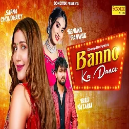 Banno Ka Dance Sapna Chaudhary Mp3 Song Download