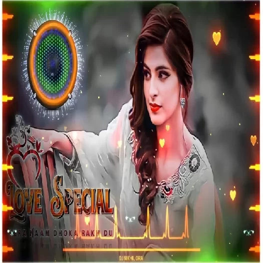 Tera Naam Dhoka Rakh Du (Main Ja Raha Hu Dur Tum) New Hindi Viral Dj Remix Song