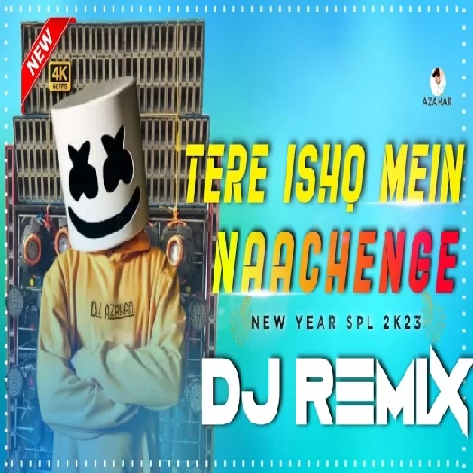 Tere Ishq Mein Naachenge Hindi Viral Dj Remix Songs