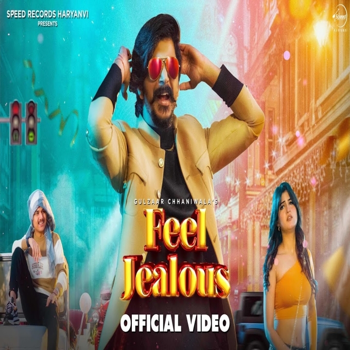 Feel Jealous Gulzaar Chhaniwala Mp3 Song Download-(GoMyMp3.Com) Poster
