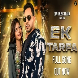 Ek Tarfa  Mp3 Song Download
