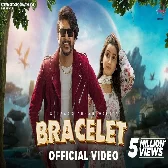Bracelet  Gulzaar Chhaniwala Mp3 Song Download