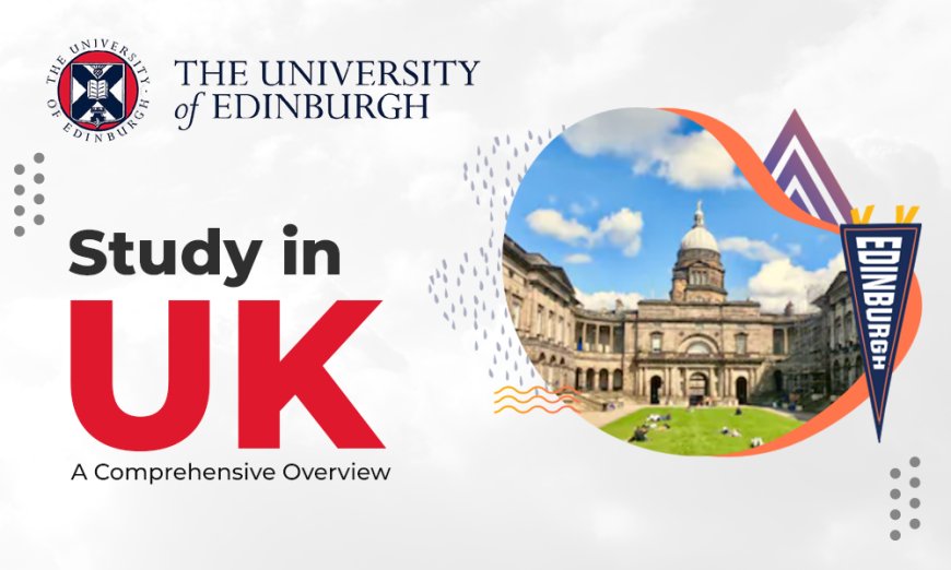 University of Edinburgh: A Beacon of Global Education